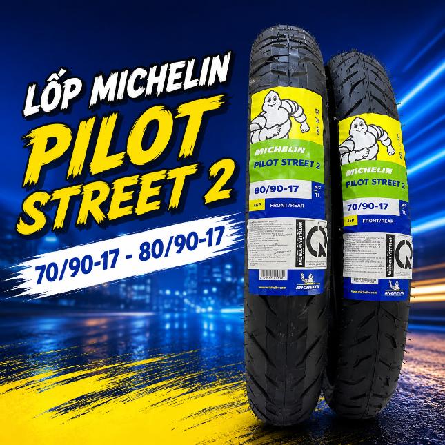 Lốp Michelin Pilot Street 2 70/90-17 - 80/90-17