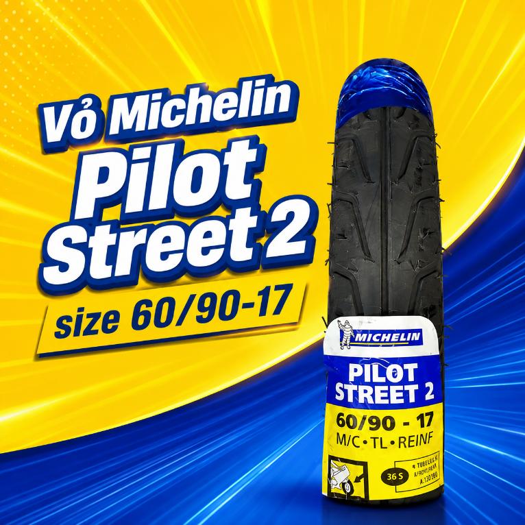 Vỏ Michelin Pilot Street 2 size 60/90-17